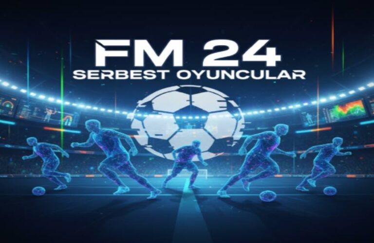 fm 24 serbest oyuncu listesi
