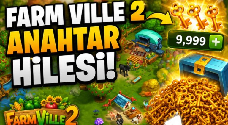 farm ville 2 anahtar hilesi 2026